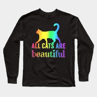 All Cats Are Beautiful Long Sleeve T-Shirt